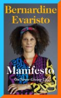 Manifesto - Bernardine Evaristo, Hamish Hamilton, 2021