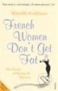 French Women Don&#039;t Get Fat - Mireille Guiliano, 2006