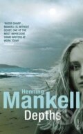 Depths - Henning Mankell, Random House, 2007