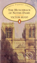 The Hunchback Of Notre-Dame - Victor Hugo, Penguin Books, 2011