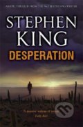 Desperation - Stephen King, Hodder and Stoughton, 2011