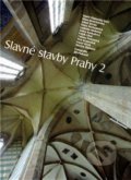 Slavné stavby Prahy 2 - Kolektív autorov, Foibos, 2011