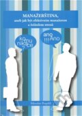 Kniha: Manažerština, aneb jak být efektivním manažerem (Miroslav Pospíšil)