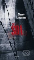 Šoa - Claude Lanzmann, Prostor