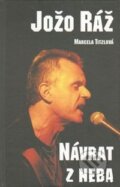 Jožo Ráž - Návrat z neba - Marcela Titzlová, Kalich, 2000