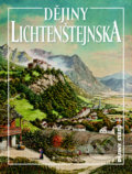 Dějiny Lichtenštejnska - Václav Horčička a kolektív, 2011