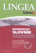 Lexikon 5: Francúzsko-slovenský a slovensko-francúzsky ekonomický slovník, Lingea, 2010