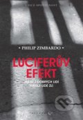 Luciferův efekt - Philip G. Zimbardo, Academia, 2021