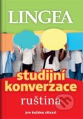 Ruština - Studijní konverzace pro každou situaci, Lingea, 2021