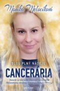 Cancerária - Blog plný nádeje - Monika Melocíková, 2021