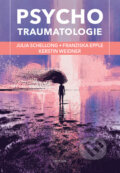 Psychotraumatologie - Julia Schellong, Triton, 2021