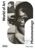 Kniha: Photomontage (Dawn Ades). Thames & Hudson, 2021