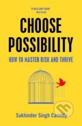 Choose Possibility - Sukhinder Singh Cassidy, 2021