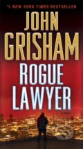 E-kniha: Rogue Lawyer (John Grisham)