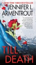 E-kniha: Till Death (Jennifer L. Armentrout), 2017
