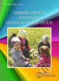 Vybrané aspekty ovlivňující edukační proces dítěte - Lukáš Stárek, 2021