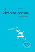 Kniha: Zatracená čeština (Zdeněk Topil). Tobiáš, 2018
