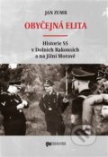 Kniha: Obyčejná elita (Jan Zumr). Ústav pro studium totalitních režimů, 2021