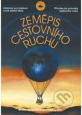 Zeměpis cestovního ruchu - Milan Holeček, Peter Mariot, Miroslav Střída, Česká geografická společnost, 2021