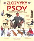 Kniha: Zlozvyky psov (Colin Tennant). Slovart, 2011