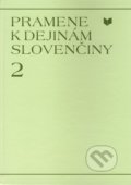 Pramene k dejinám slovenčiny 2, VEDA, 2002