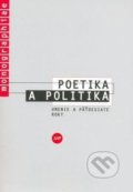 Poetika a politika - Jelena Paštéková, Slovak Academic Press, 2004