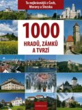 1000 hradů, zámků a tvrzí - Vladimír Soukup, Petr David, Knižní klub, 2009