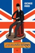 Jak se stát Britem - George Mikes, 2011