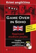 Game over in SOHO - Sarah Trenker, Edika, 2011
