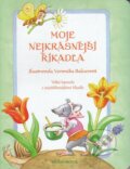 Kniha: Moje nejkrásnější říkadla (Mladá fronta). Mladá fronta, 2010
