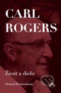 Carl Rogers - Život a dielo - Howard Kirschenbaum, Vydavateľstvo F, 2021