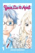 Kniha: Your Lie In April 1 (Naoshi Arakawa). Kodansha Comics, 2015