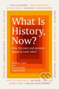 Kniha: What Is History, Now? (Suzannah Lipscomb). Orion, 2021