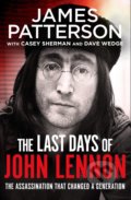The Last Days of John Lennon - James Patterson, Cornerstone, 2021