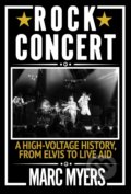 Kniha: Rock Concert (Marc Myers). Grove Press, 2021