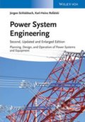 Kniha: Power System Engineering (Juergen Schlabbach a Karl-Heinz Rofalski). Wiley-VCH, 2014