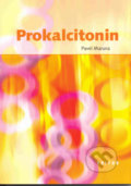 Kniha: Prokalcitonin (Pavel Maruna). Triton, 2003