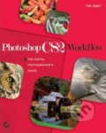 Kniha: Photoshop CS2 Workflow (Tim Grey)