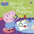 Peppa Pig: George&#039;s First Day at Playgroup, Penguin Books, 2015