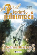 E-kniha: Poselství jednorožců – Záchrana Lilandgarie (Michaela Burdová)