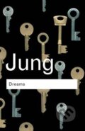Kniha: Dreams (Carl Gustav Jung). Routledge, 2001