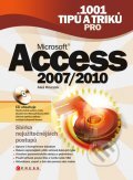 1001 tipů a triků pro Microsoft Access 2 - Aleš Kruczek, Computer Press, 2011