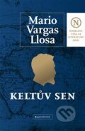 Keltův sen - Mario Vargas Llosa, Garamond, 2011