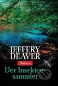 Der Insektensammler - Jeffery Deaver, Goldmann Verlag
