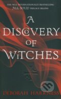 A Discovery of Witches - Deborah Harkness, Headline Book, 2011