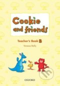 Cookie and Friends B: Teacher&#039;s Book - Vanessa Reilly, Oxford University Press