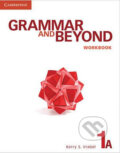 Grammar and Beyond 1A: Workbook - Kerry Vrabel, Cambridge University Press, 2011