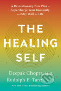 The Healing Self - Deepak Chopra, Rudolph E. Tanzi, Random House, 2018