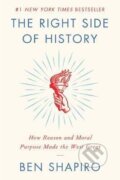 Kniha: The Right Side of History (Ben Shapiro). HarperCollins, 2020