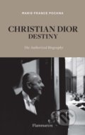 Kniha: Christian Dior: Destiny (Marie-France Pochna). Jozef Herz, 2021